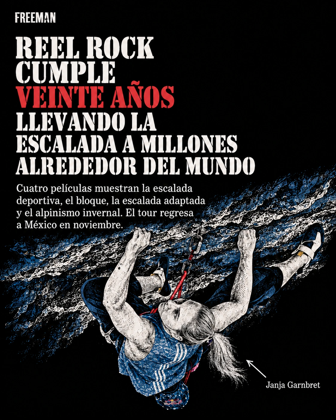 Diseño editorial de Reel Rock 20 con una escaladora en desplome, el titular del vigésimo aniversario y el anuncio del regreso a México en noviembre.