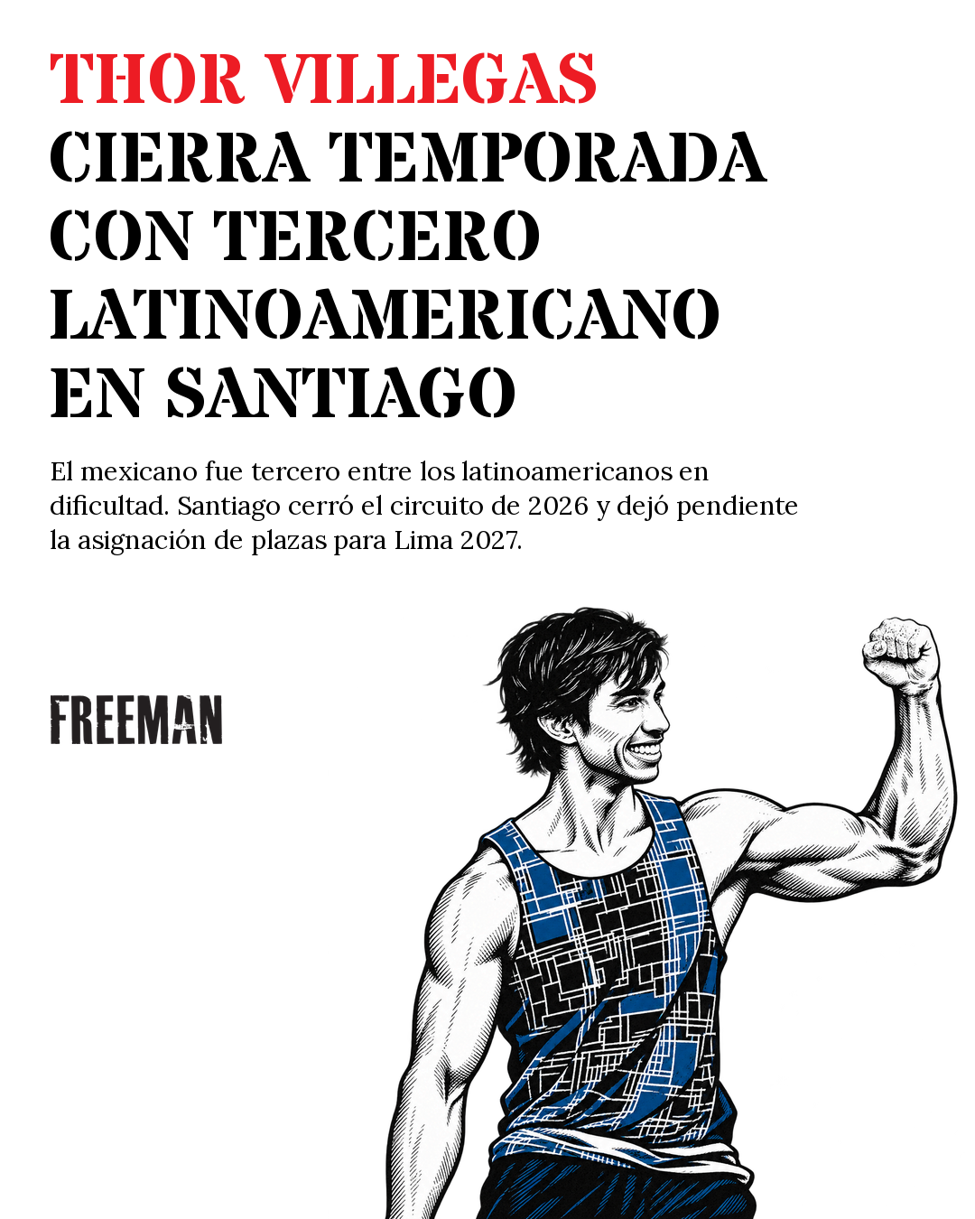 Cartel Riso con Thor Villegas ilustrado en negro y azul, su nombre en rojo y el titular de Santiago 2026.