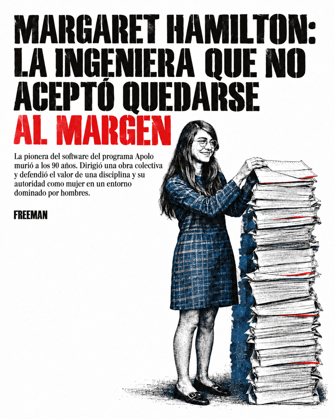 Diseño editorial con Margaret Hamilton ilustrada junto a una torre de listados y el titular La ingeniera que no aceptó quedarse al margen.