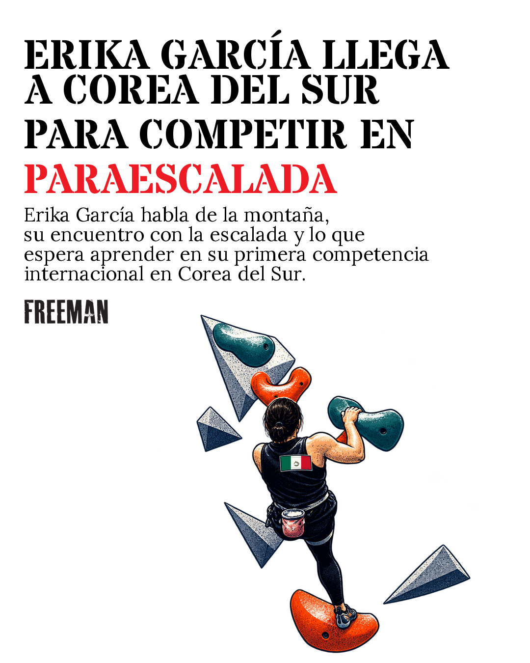 Ilustración editorial de Erika García de espaldas en un muro de escalada, con bandera mexicana en la camiseta y titular de la entrevista.